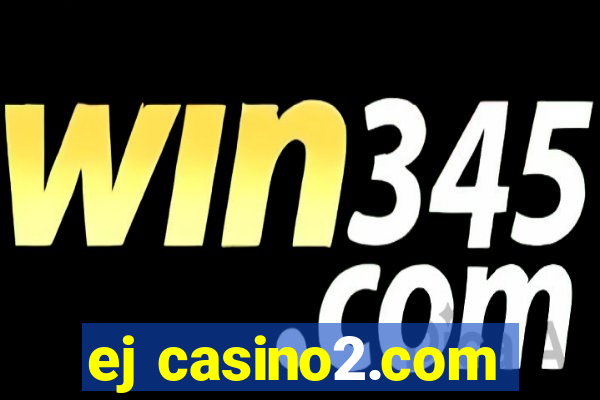 ej casino2.com